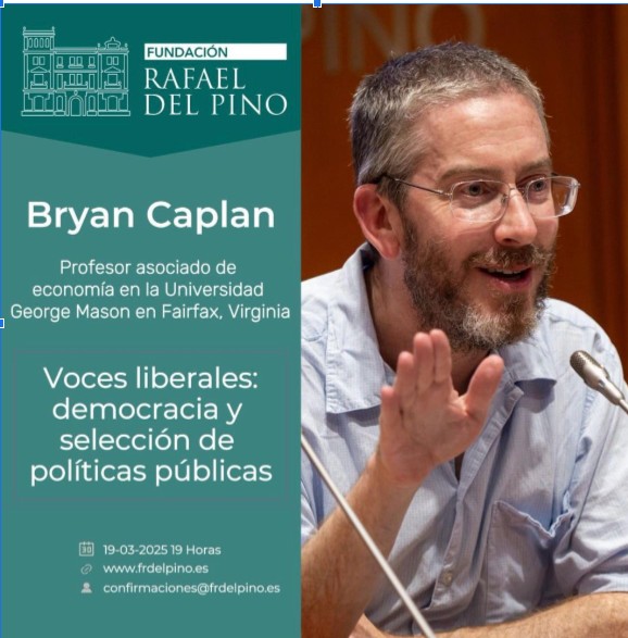 Conferencia Magistral de Bryan Caplan en la Fundación Rafael del Pino ...